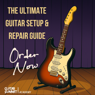The Ultimate Guitar Setup & Repair Guide
